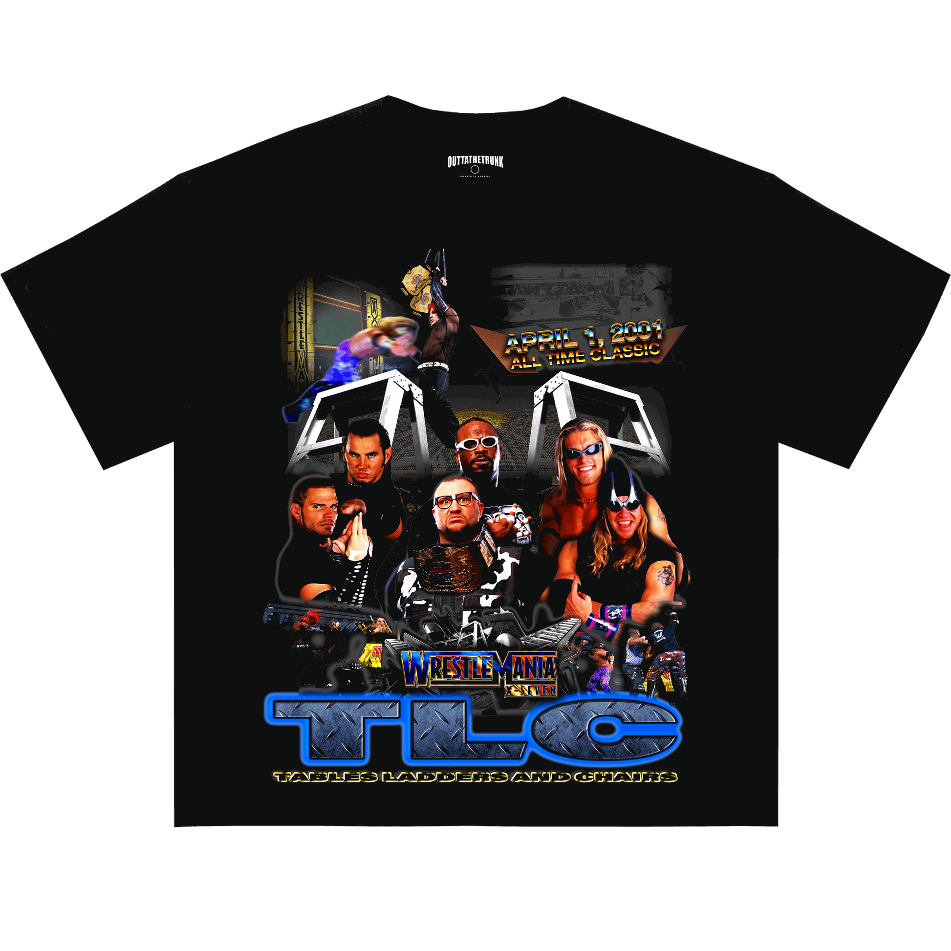 TLC WrestleMania 17 graphic tee from OUTTATHETRUNK featuring a collage of iconic WWE wrestlers and moments.